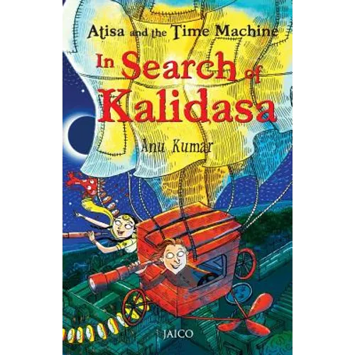 Atisa and the Time Machine In Search of Kalidasa