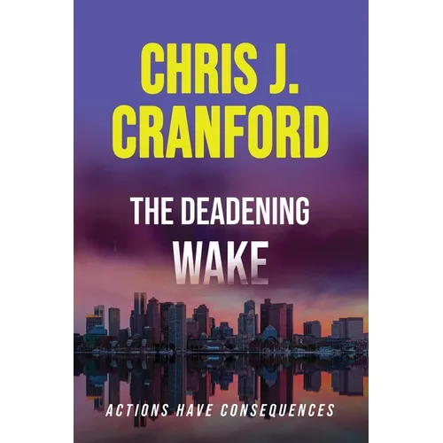 The Deadening Wake