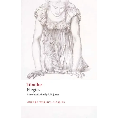 Elegies: With Parallel Latin Text