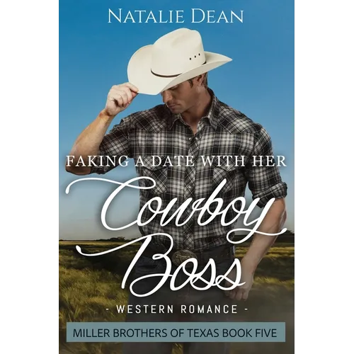 Faking a Date with her Cowboy Boss