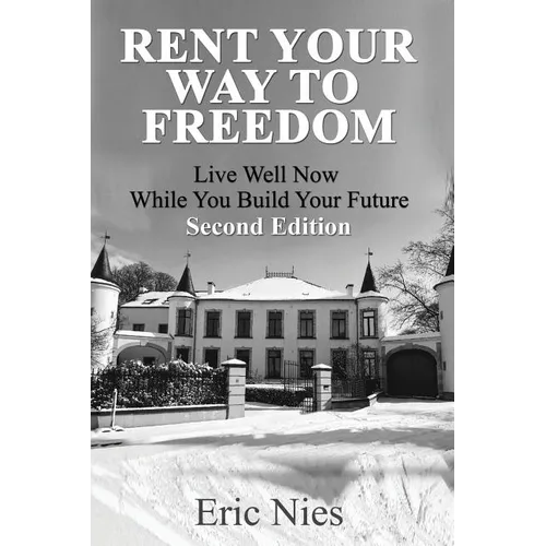 Rent Your Way To Freedom