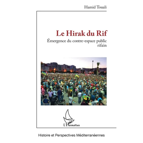 Le Hirak du Rif: Émergence du contre-espace public rifain