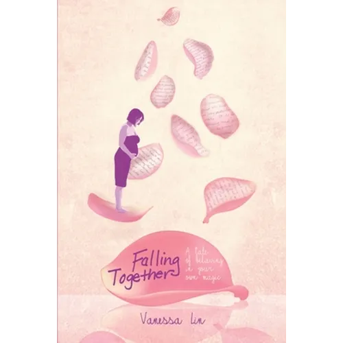 Falling Together: A Tale of Believing in Your Own Magic