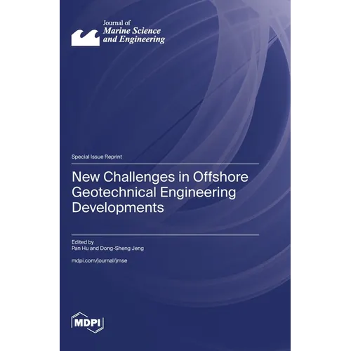 New Challenges in Offshore Geotechnical Engineering Developments