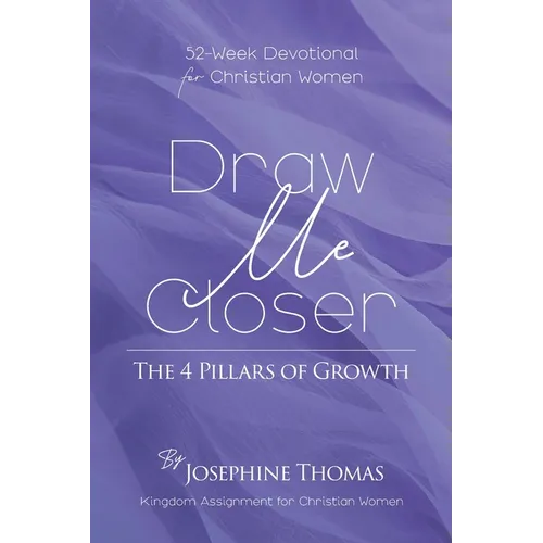 Draw Me Closer: The 4 Pillars of Growth