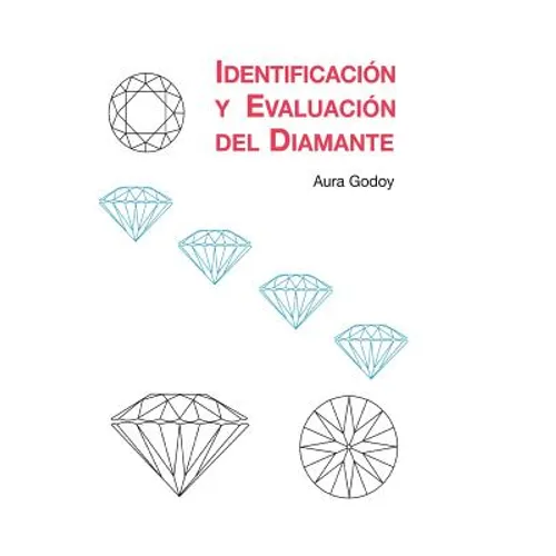 Identificacion y Evaluacion del Diamante