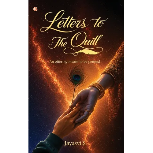 Letters To The Quill: An offering meant to be penned