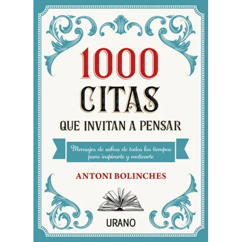 1000 Citas Que Invitan a Pensar