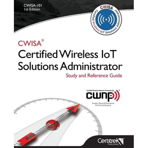 Cwisa-101: Certified Wireless Solutions Administrator