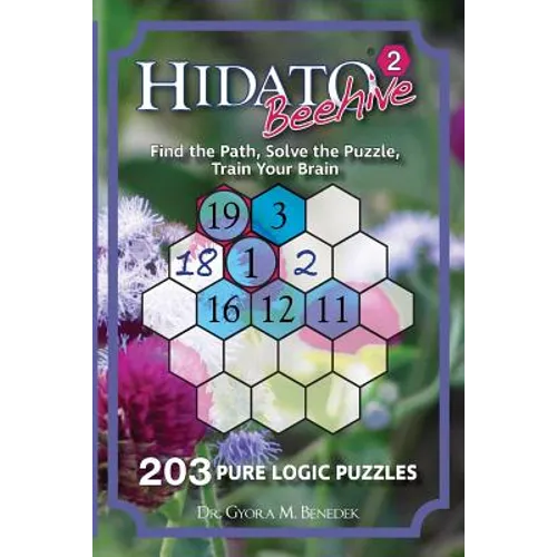 Hidato Beehive 2: 203 New Logic Puzzles