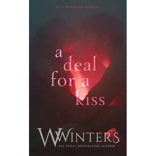 A Deal For a Kiss