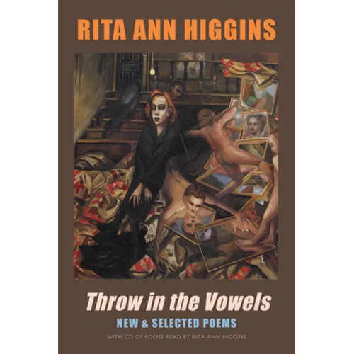 Throw in the Vowels: New & Selected Poems (with Audio CD)