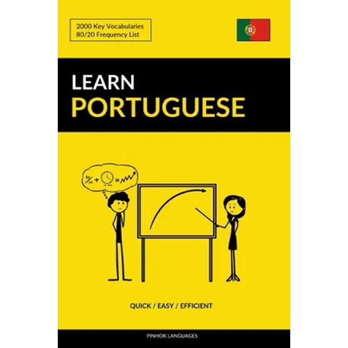 Learn Portuguese - Quick / Easy / Efficient: 2000 Key Vocabularies