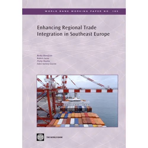 Enhancing Regional Trade Integration in Southeast Europe