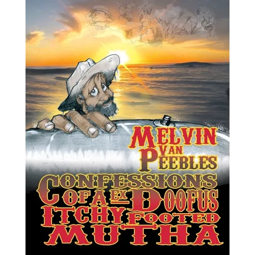 Confessions of a Ex-Doofus-Itchyfooted Mutha