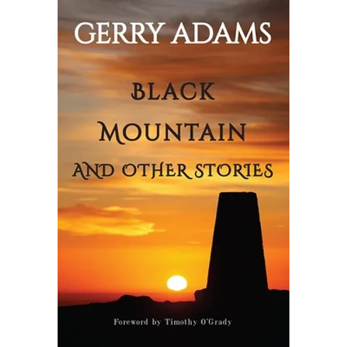 Black Mountain: And Other Stories