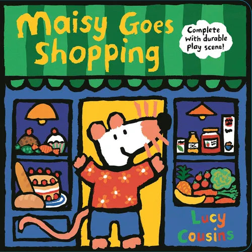 Maisy Goes Shopping: Complete with Durable Play Scene: A Fold-Out and Play Book (an Interactive Maisy the Mouse Play Scene - For Toddlers, Preschooler