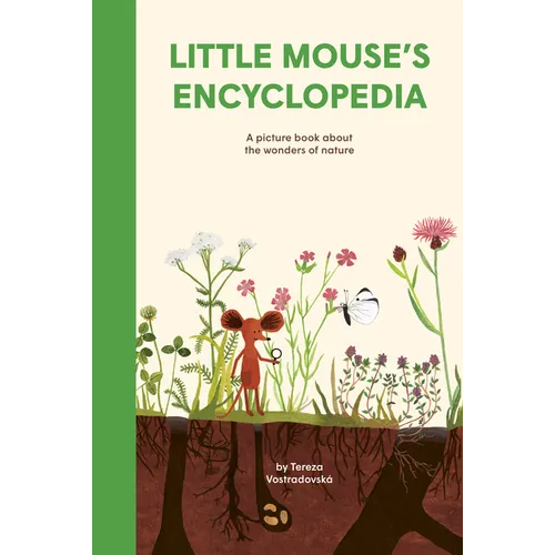 Little Mouse's Encyclopedia: A Picture Book about the Wonders of Nature