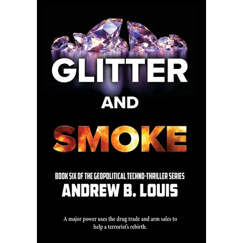 Glitter and Smoke