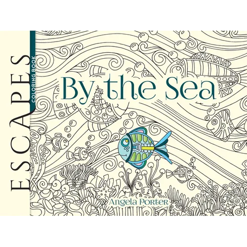 Escapes by the Sea Coloring Book