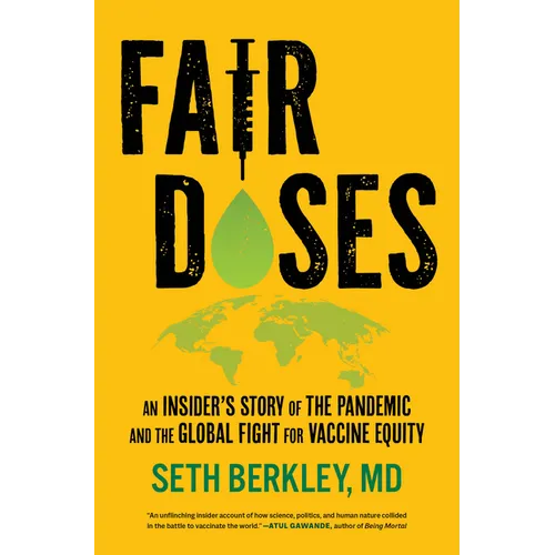 Fair Doses: An Insider's Story of the Pandemic and the Global Fight for Vaccine Equity