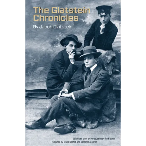 The Glatstein Chronicles