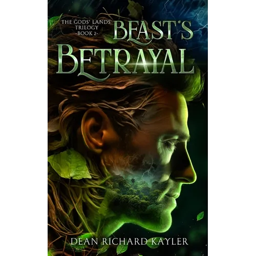 Beast's Betrayal: The Gods' Lands Trilogy, Book 2