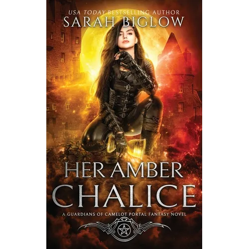 Her Amber Chalice: A Magical Quest Portal Fantasy Novel