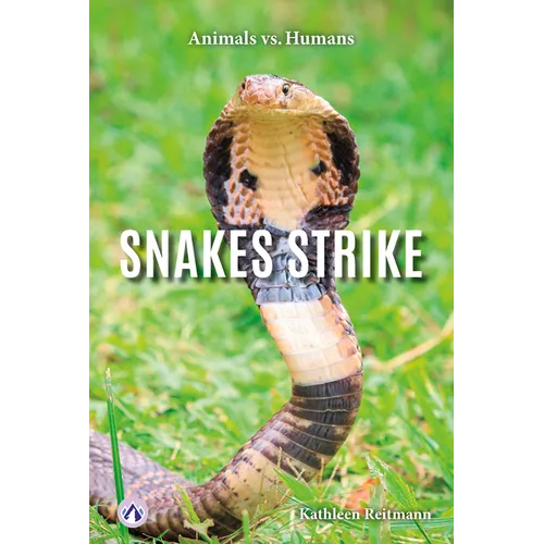 Snakes Strike