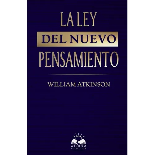 La Ley del Nuevo Pensamiento