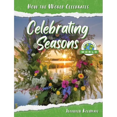 Celebrating Seasons Around the World
