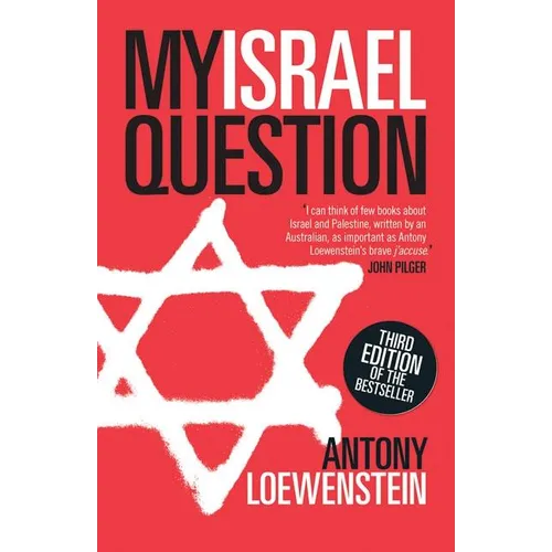 My Israel Question: Reframing the Israel/Palestine Conflict