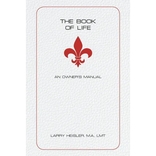 The Book of Life: An Owner's Manual