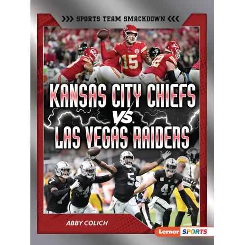 Kansas City Chiefs vs. Las Vegas Raiders: Rival Rumble