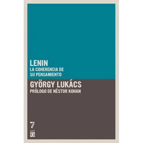 Lenin: La Coherencia de Su Pensamiento