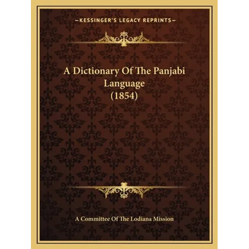 A Dictionary Of The Panjabi Language (1854)