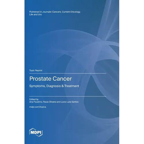 Prostate Cancer: Symptoms, Diagnosis & Treatment