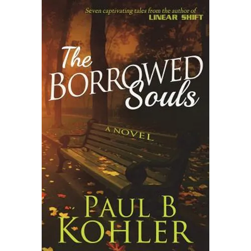 The Borrowed Souls, A Novel
