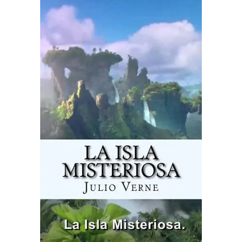 La Isla Misteriosa (Spanish) Edition