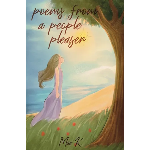 Poems From A People Pleaser