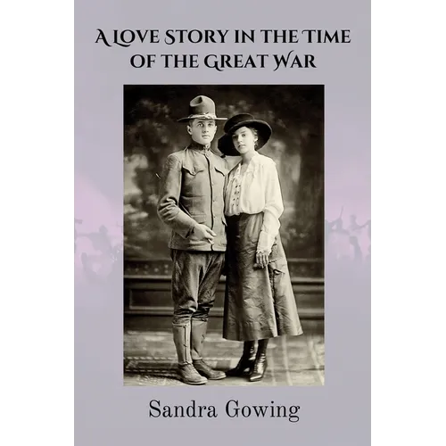 A Love Story in the Time of the Great War