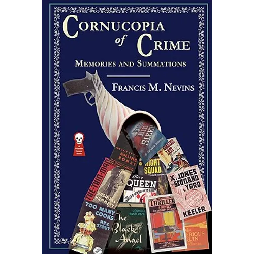 Cornucopia of Crime: Memories and Summations