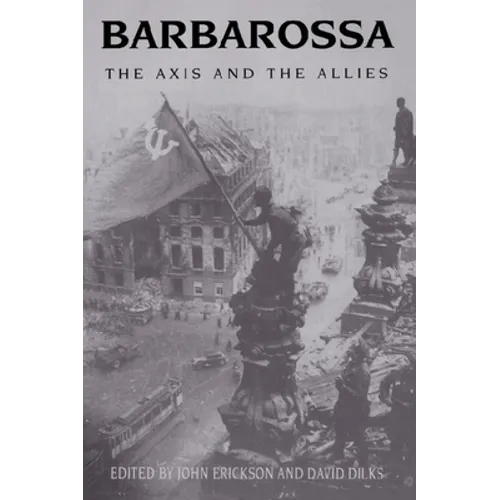 Barbarossa: The Axis and the Allies