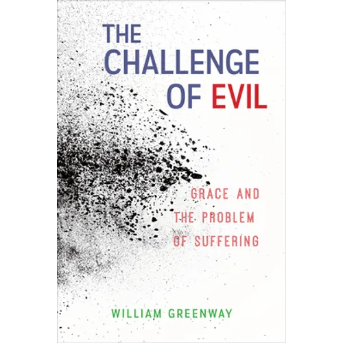 The Challenge of Evil