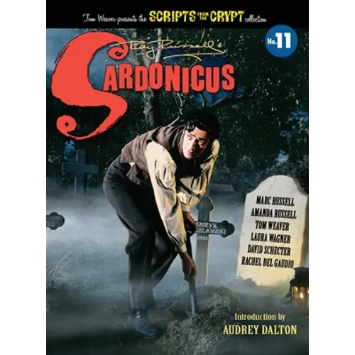 Sardonicus - Scripts from the Crypt #11 (hardback)