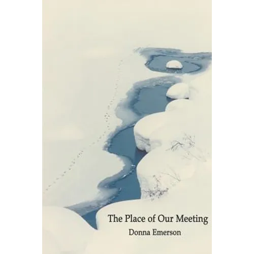 The Place of Our Meeting