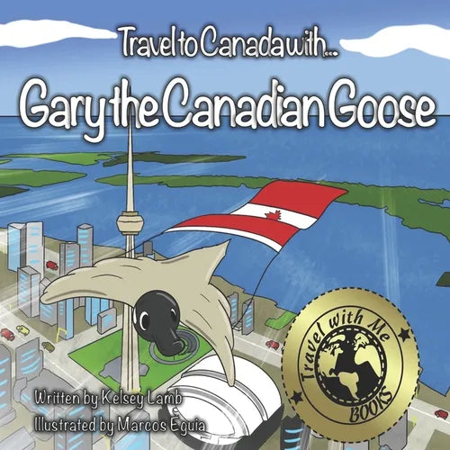 Travel to Canada with Gary the Canadian Goose