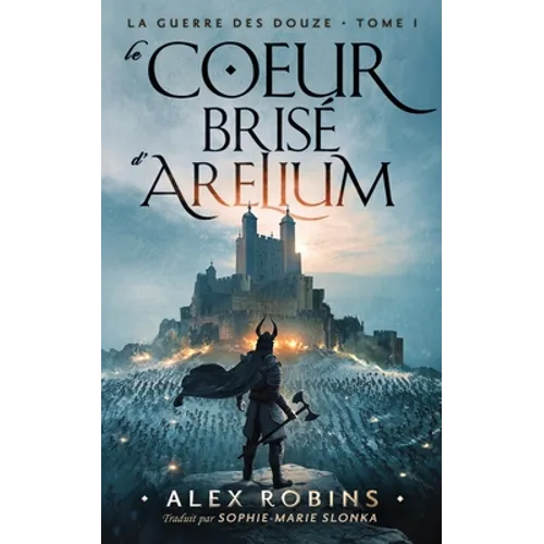 Le Coeur Brisé D`Arelium