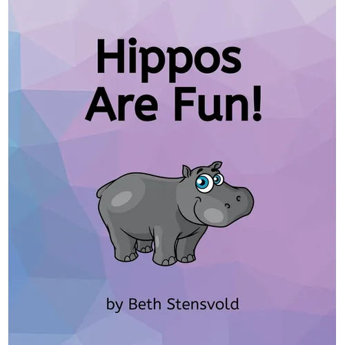 Hippos Are Fun!