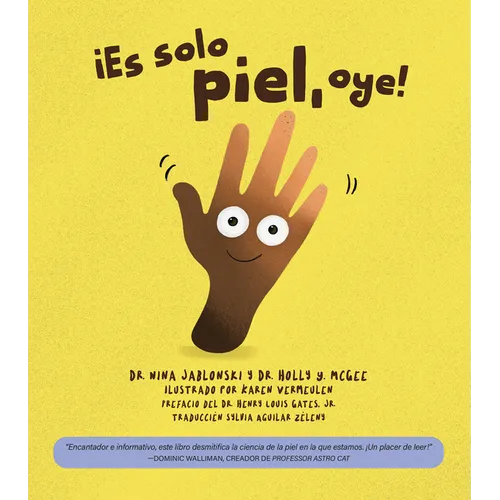 ¡Es Sólo Piel, Oye!